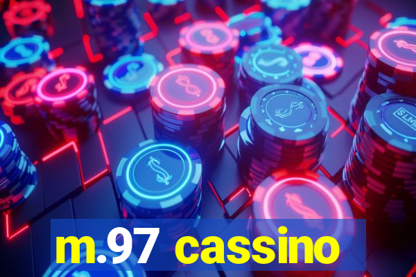 m.97 cassino